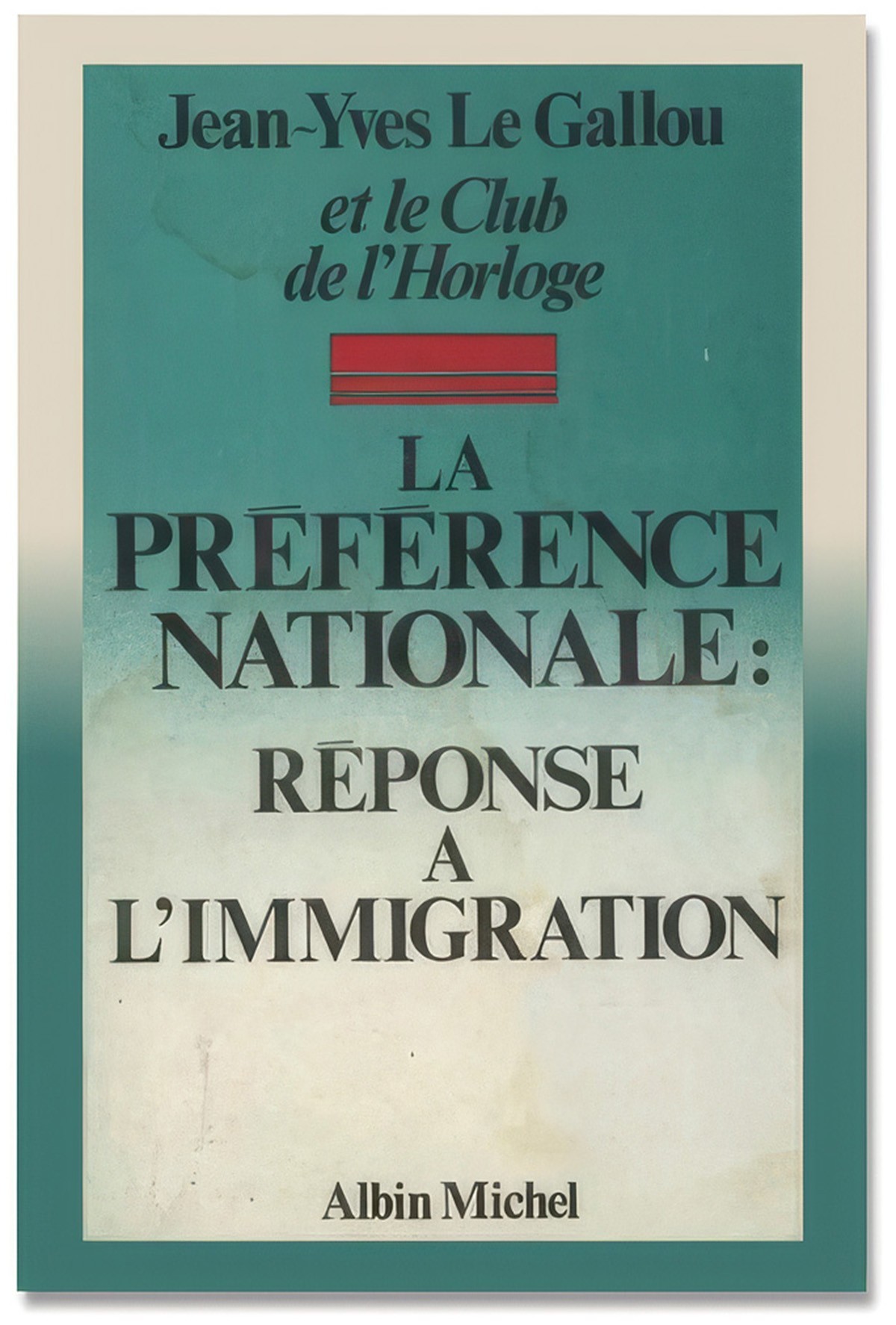 Portada del libro escrito por Le Gallou en 1985 en el que tambi�n se incluyen t�rminos como el de "remigraci�n", desempolvado tambi�n por Santiago Abascal.