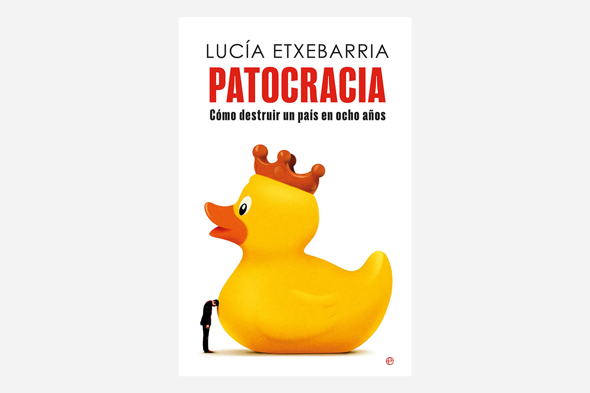 �Patocracia. C�mo destruir un pa�s en ocho a�os� (Ed. La Esfera), a la venta esta semana