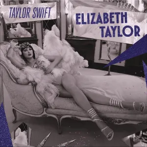 Taylor Swift, 'Elizabeth Taylor' 7"
