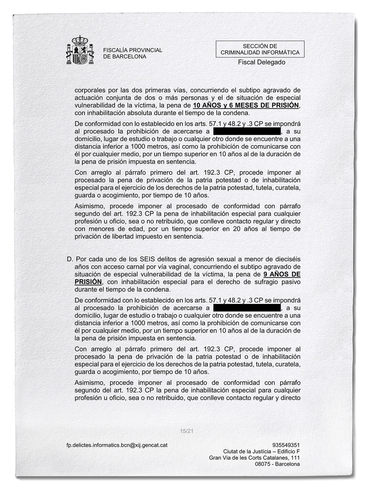 Se enumeran las pruebas incautadas y tambi�n las fechor�as su red de c�mplices que participaron en los m�ltiples abusos sexuales. Todo probado.
