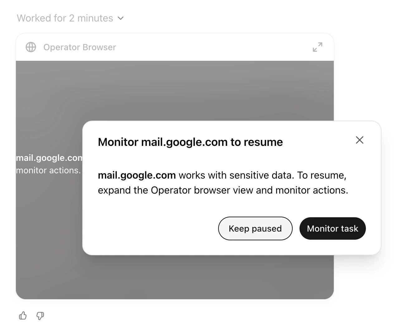 A system prompt instructs the user to monitor mail.google.com to resume activity. It warns that the site handles sensitive data and suggests expanding the Operator browser view. Two options are available: "Keep paused" and "Monitor task."