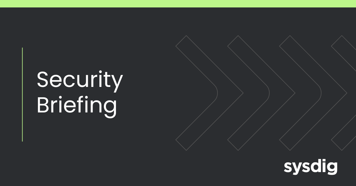 Sysdig Security Briefing: September 2025
