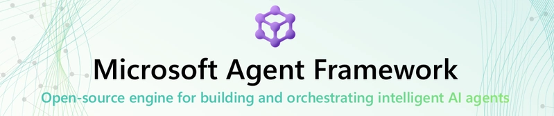 Microsoft Agent Framework