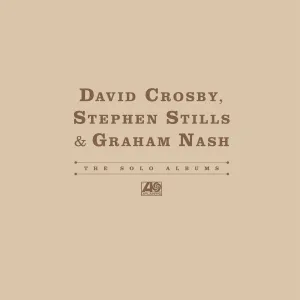 Crosby, Stills & Nash, The Solo Albums