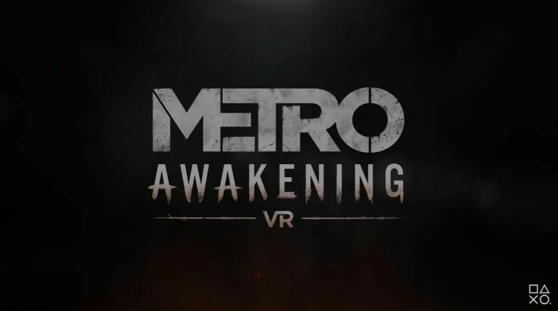 《地铁》系列新作《Metro Awakening VR》正式公布,2024年发售