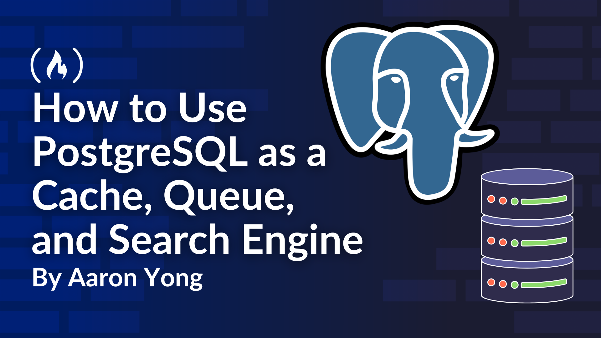 How to Use PostgreSQL as a Cache, Queue, and Search Engine